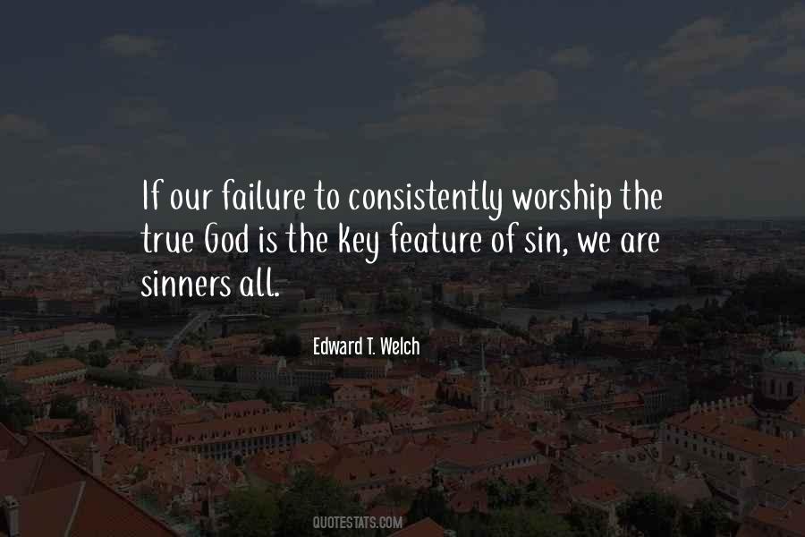 Quotes About True Worship To God #1494925