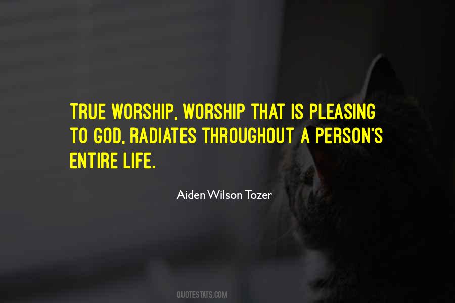Quotes About True Worship To God #1646702