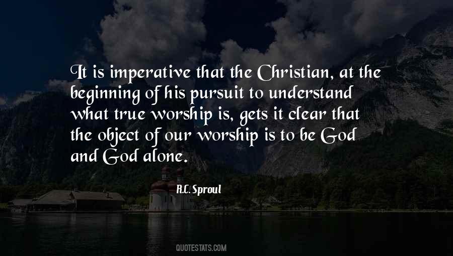 Quotes About True Worship To God #380741