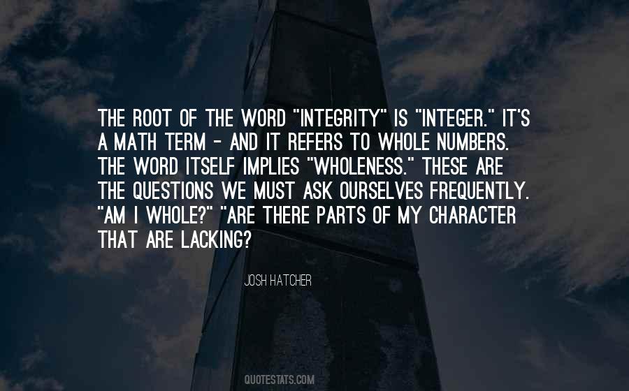 Integrity Wholeness Quotes #845810