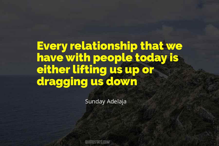 Quotes About Lifting Up Others #98126