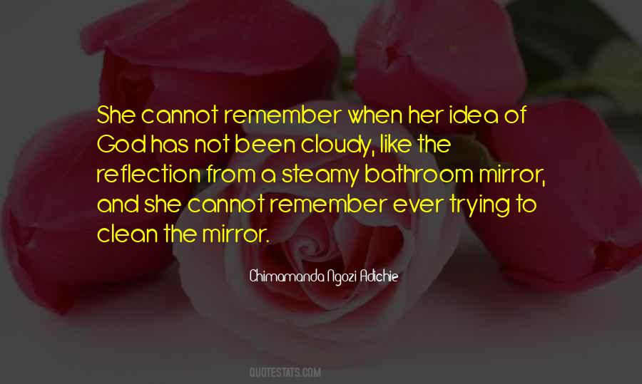 Quotes About Mirror Reflection #298427