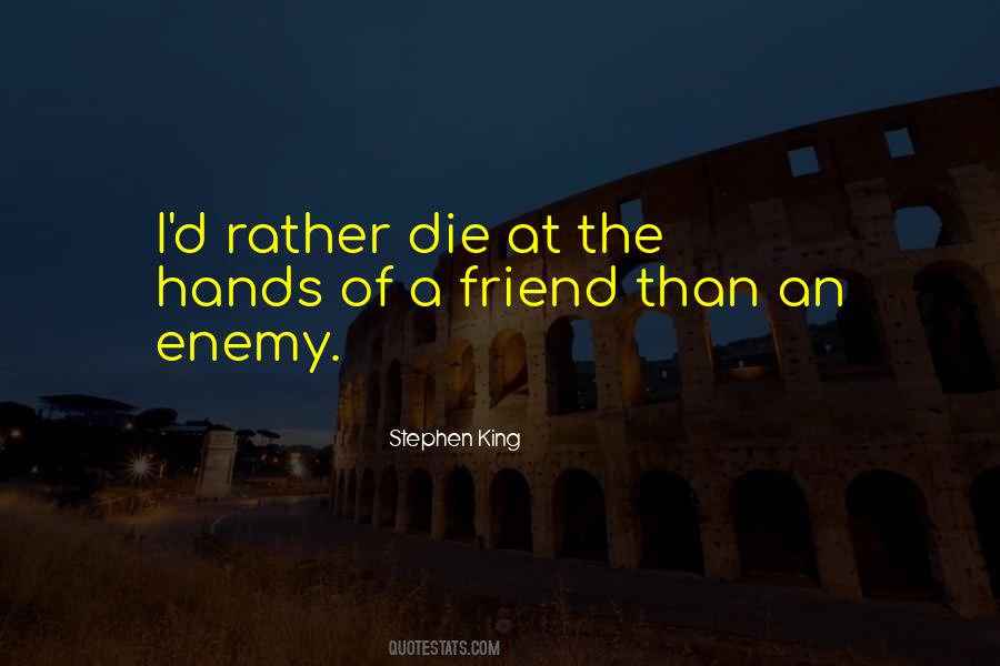 An Enemy Quotes #977057
