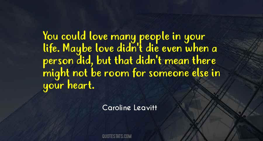 Quotes About Maybe Love #1193946