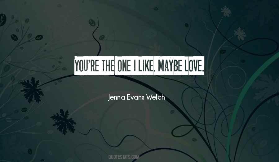 Quotes About Maybe Love #1238839