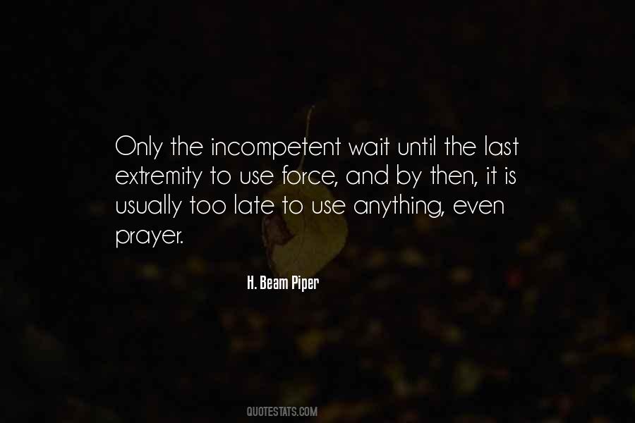 Quotes About Waiting Till Its Too Late #619051