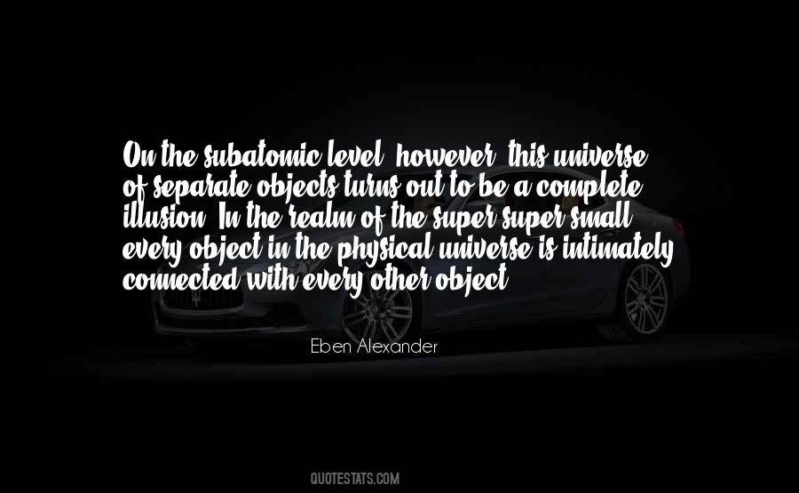 Connected With The Universe Quotes #1840912