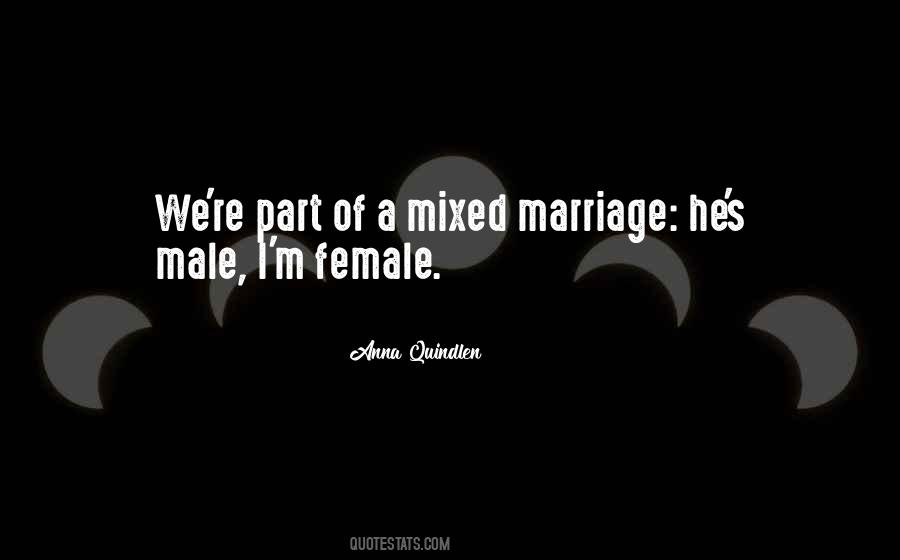 Mixed Marriage Quotes #164502