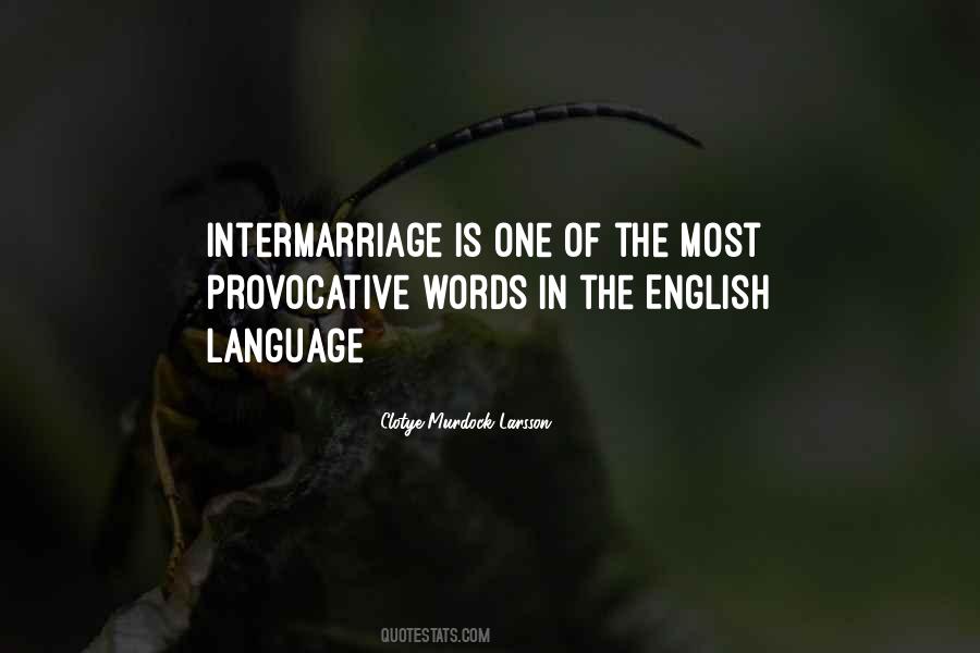 Mixed Marriage Quotes #1837074