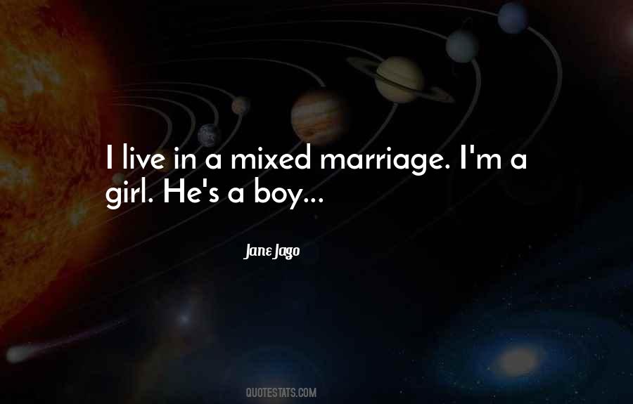 Mixed Marriage Quotes #231942