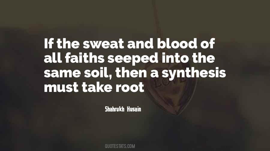 Quotes About Blood And Sweat #1765404
