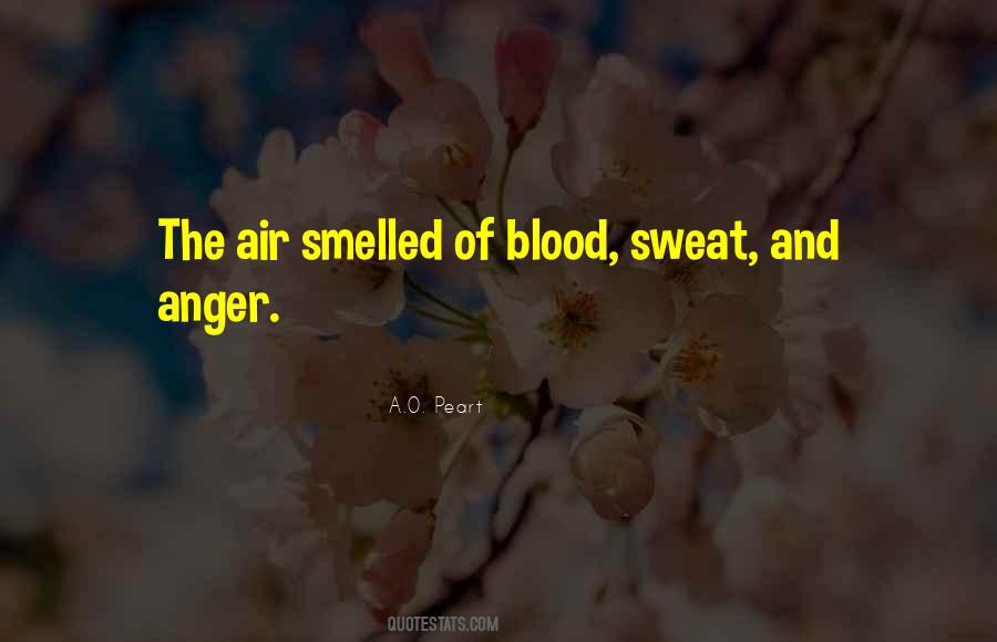 Quotes About Blood And Sweat #26077