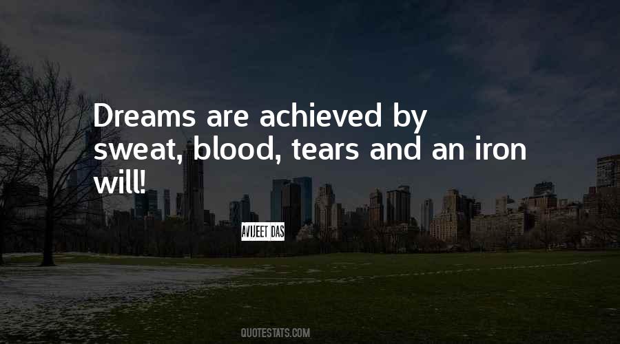 Quotes About Blood And Sweat #36940