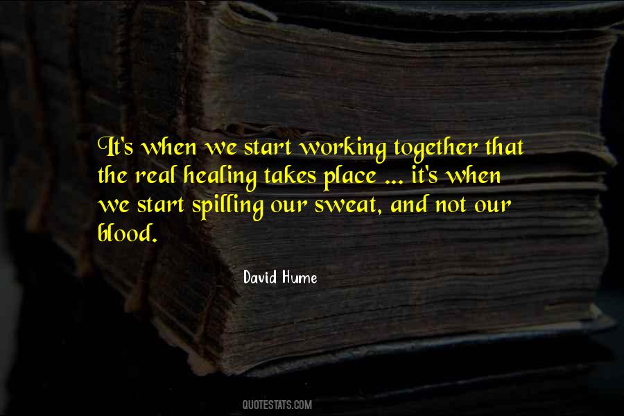 Quotes About Blood And Sweat #506581