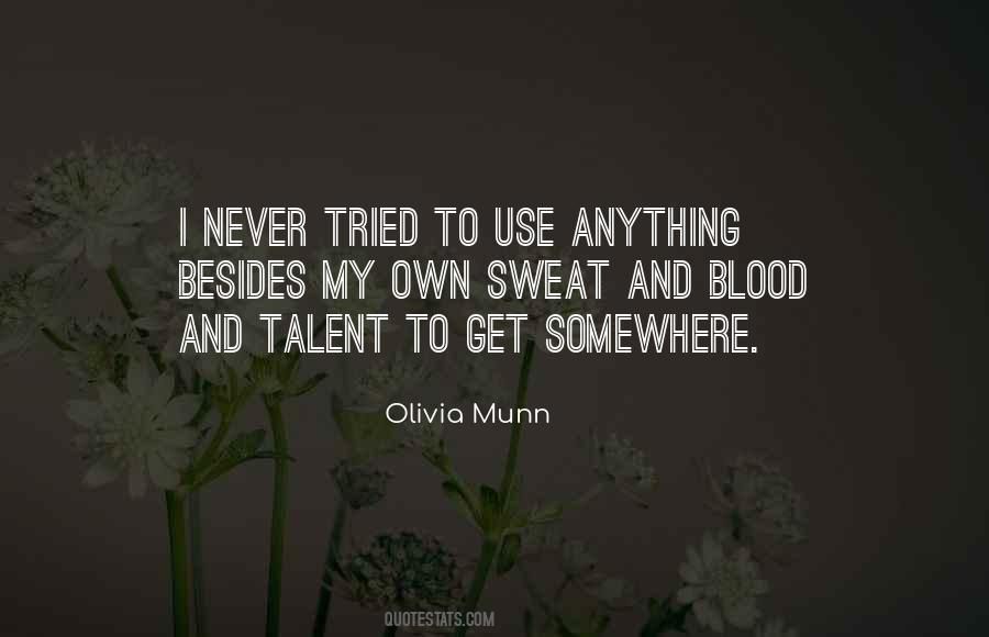 Quotes About Blood And Sweat #740252
