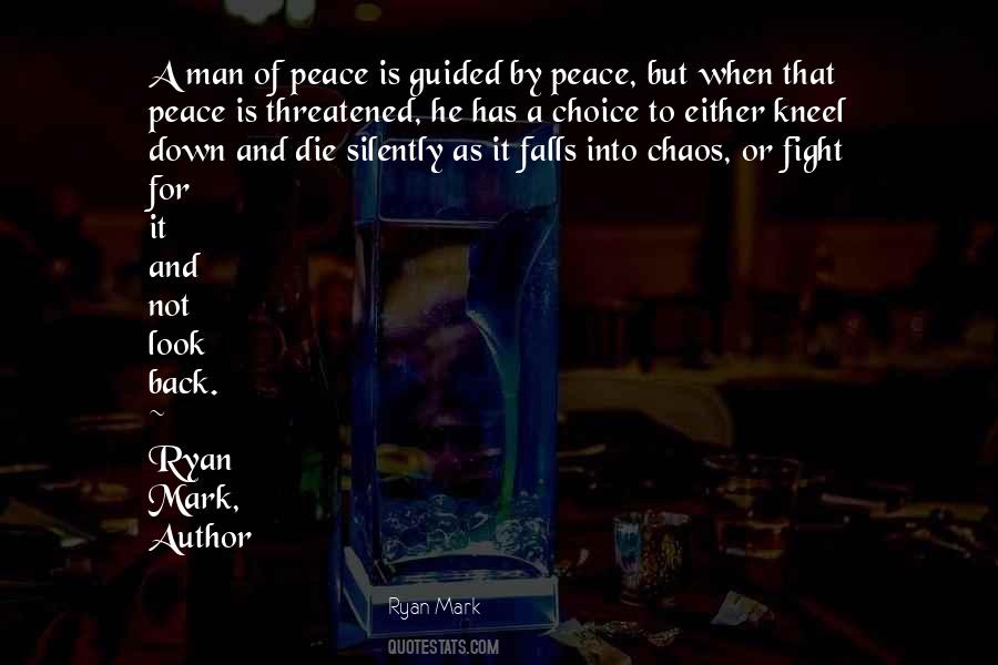 Quotes About Chaos And Peace #494078