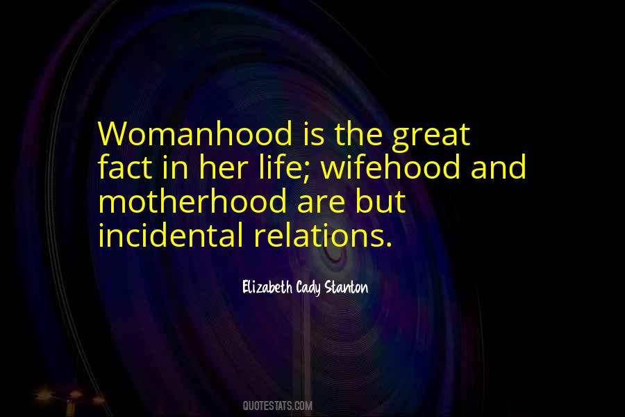 Quotes About Womanhood #536023