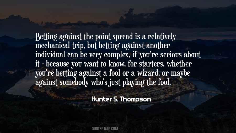 Quotes About Starters #1684127