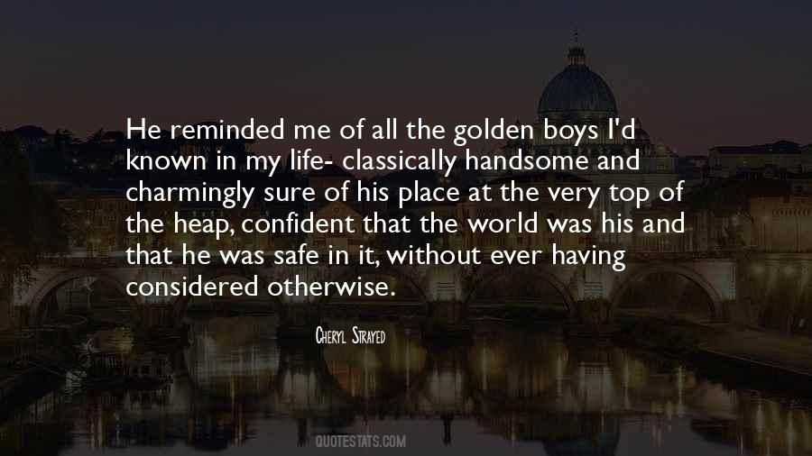Golden Boys Quotes #1505185