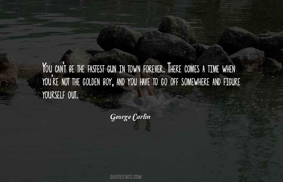 Golden Boys Quotes #885223