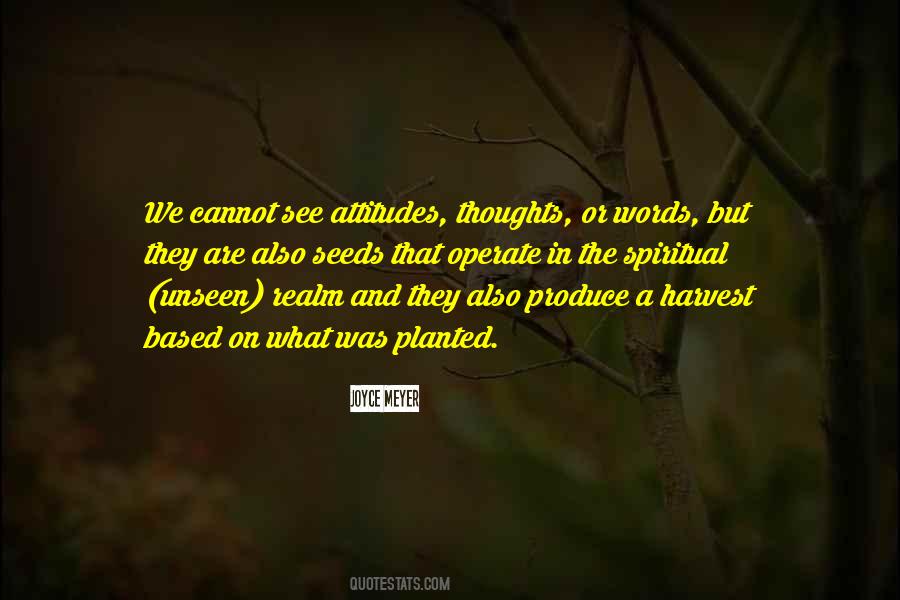 Thoughts Are Seeds Quotes #817477