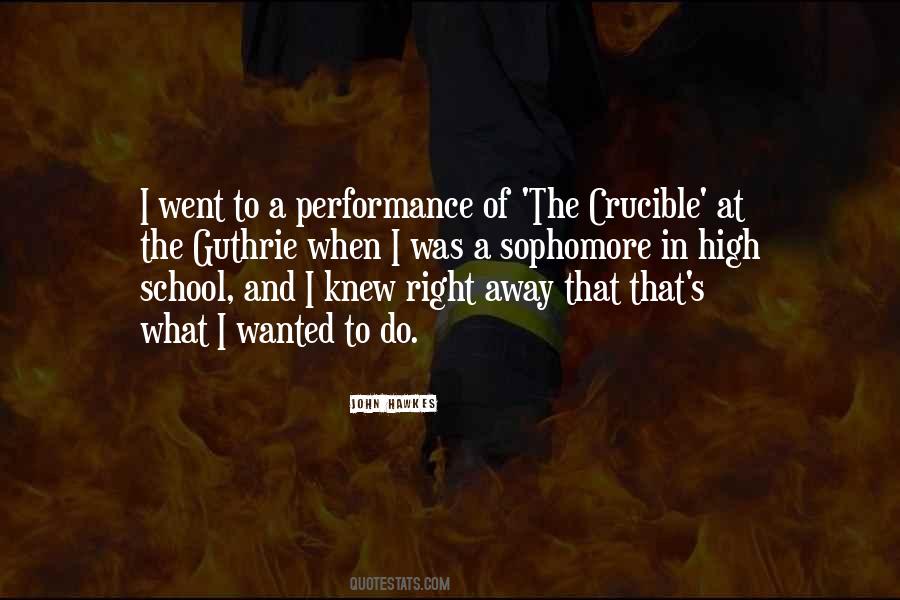 Quotes About Crucible #81800