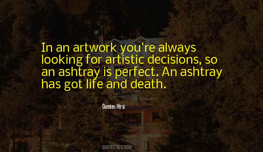 Artistic Life Quotes #1147252