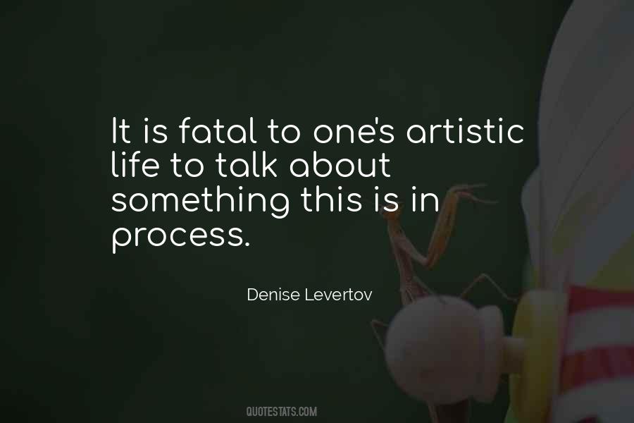 Artistic Life Quotes #1778963