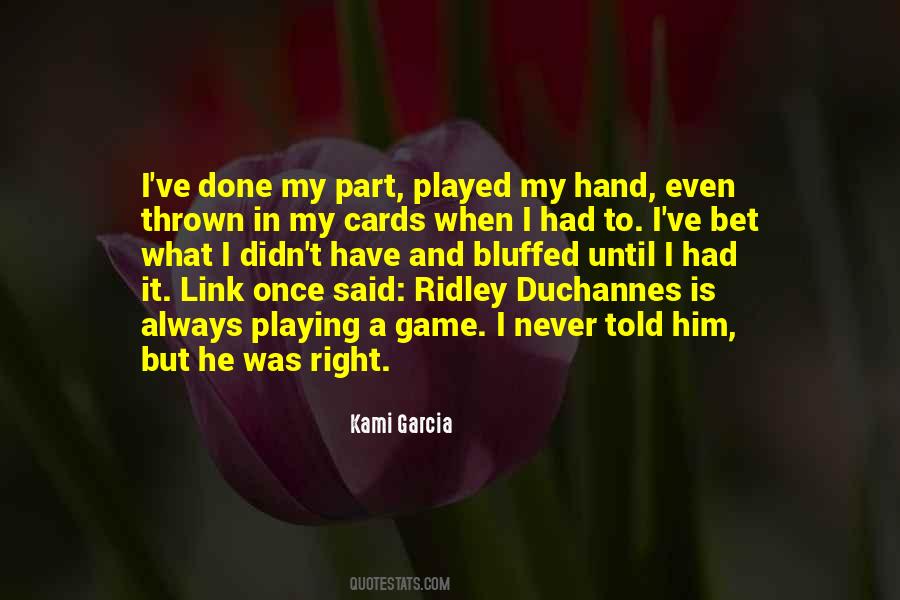 Quotes About Ridley Duchannes #1234829