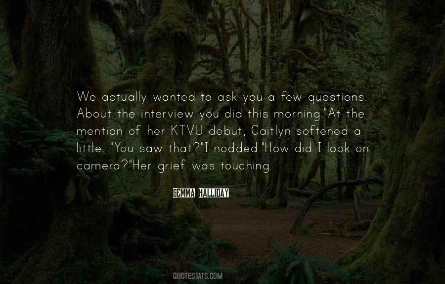 Did I Mention Quotes #1106121