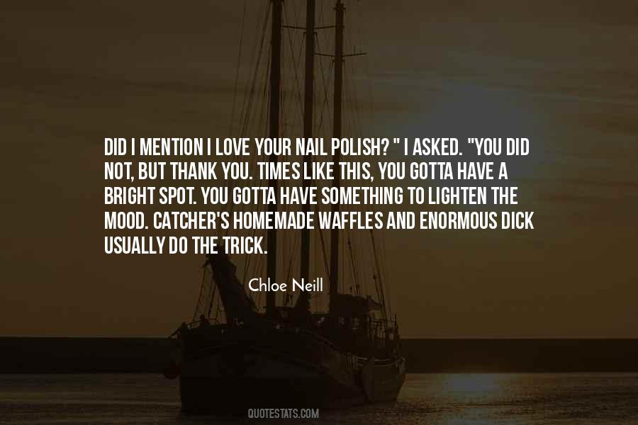 Did I Mention Quotes #1363441