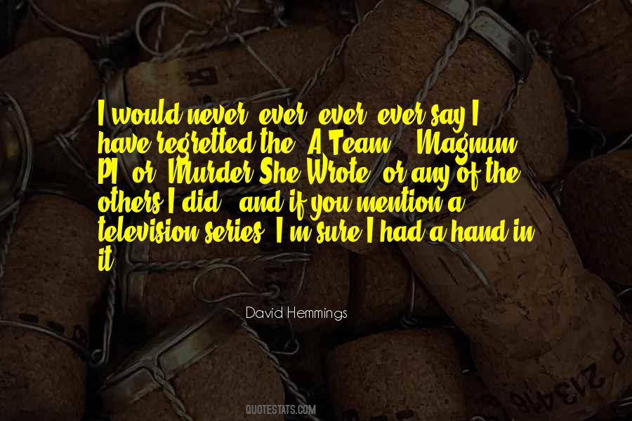Did I Mention Quotes #1722818