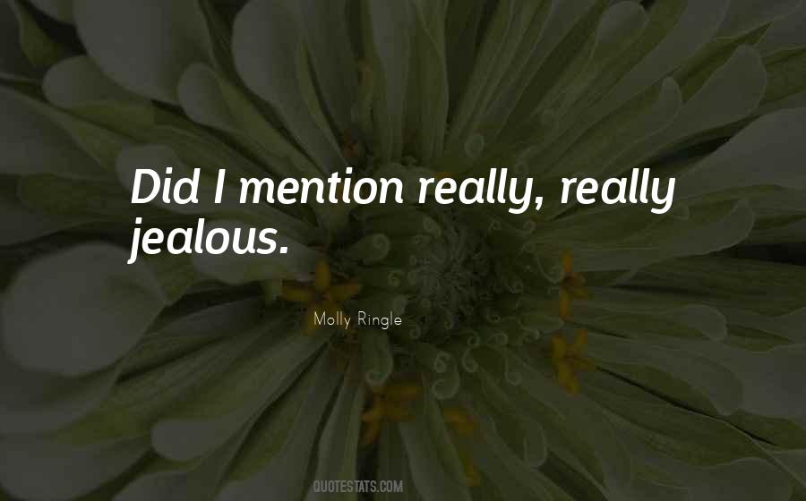 Did I Mention Quotes #1871691