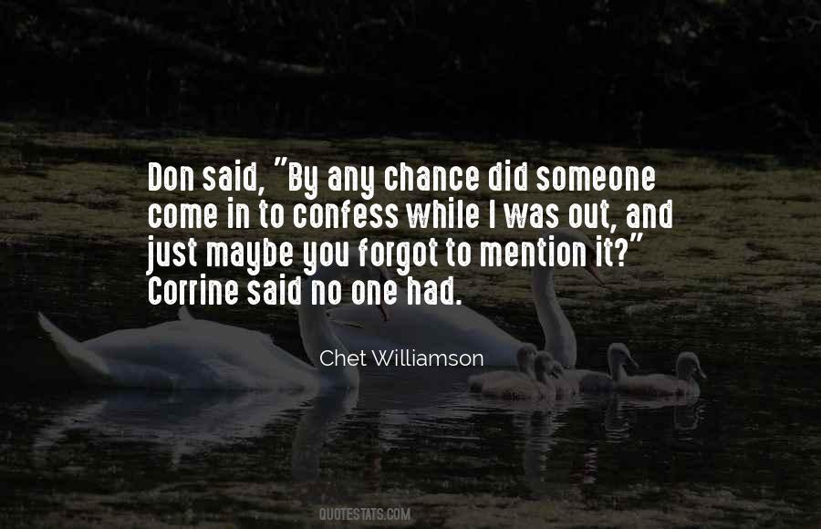 Did I Mention Quotes #21739