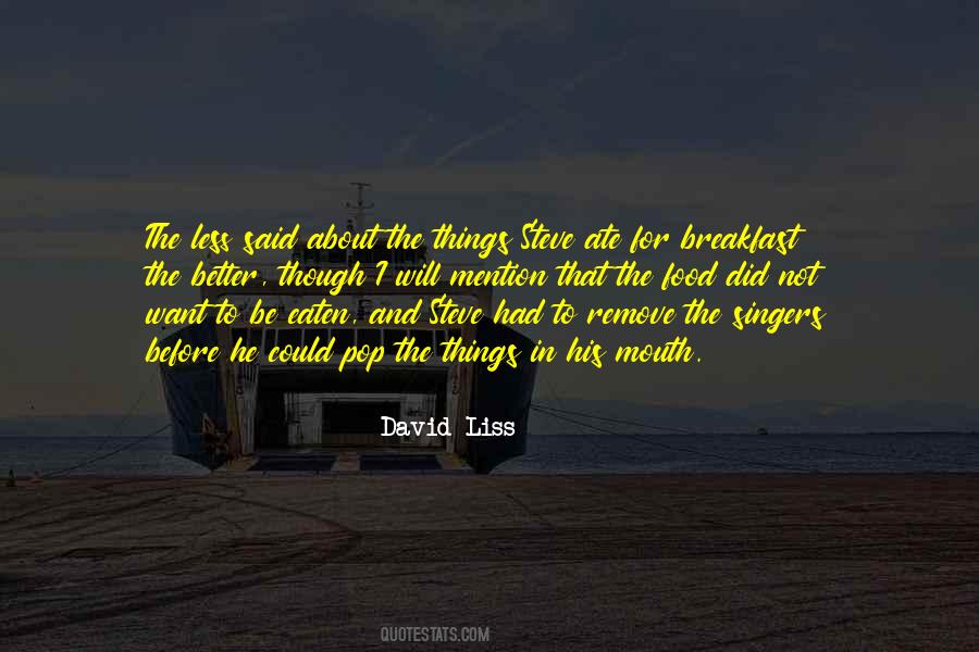 Did I Mention Quotes #237602
