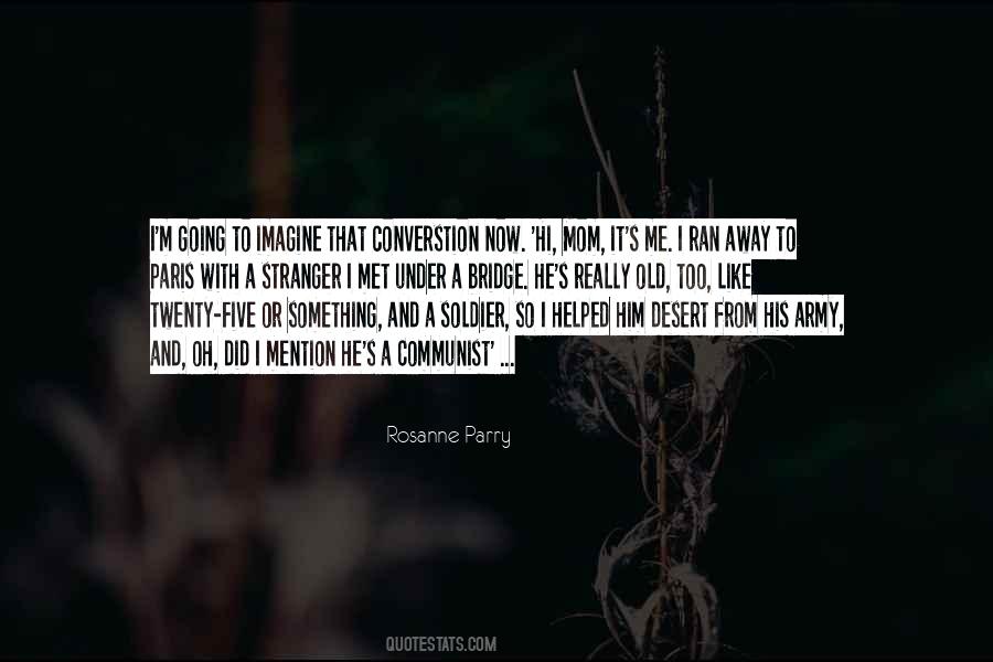 Did I Mention Quotes #456855