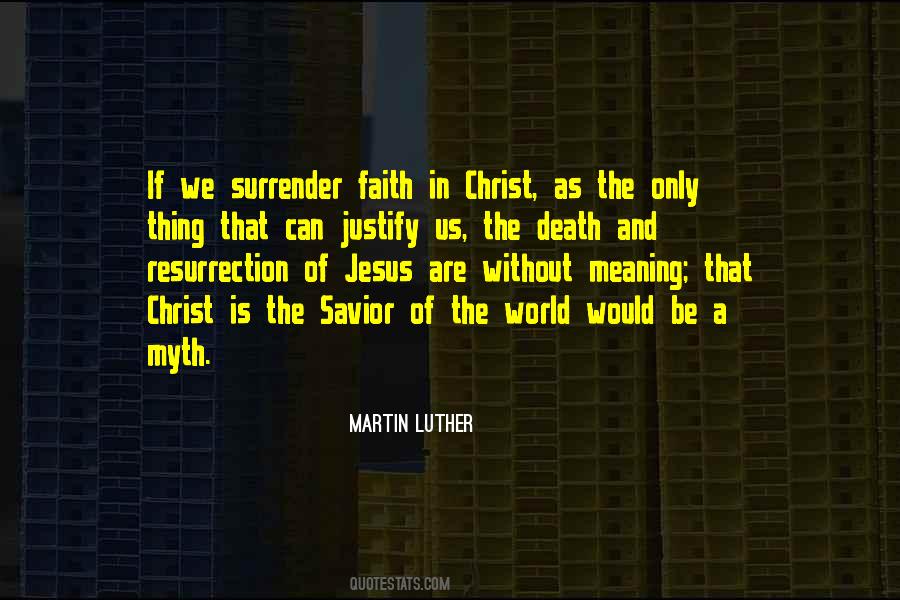 Death And Resurrection Of Jesus Christ Quotes #1513246