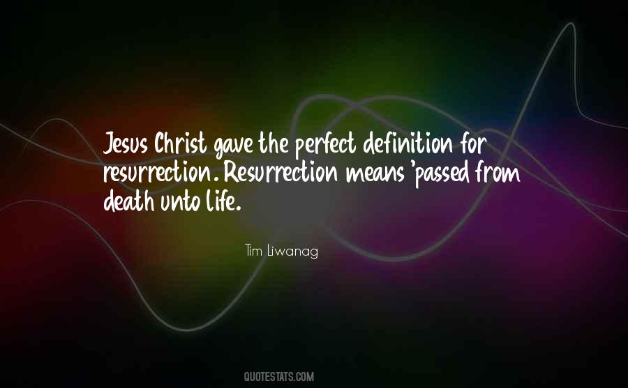 Death And Resurrection Of Jesus Christ Quotes #1785553
