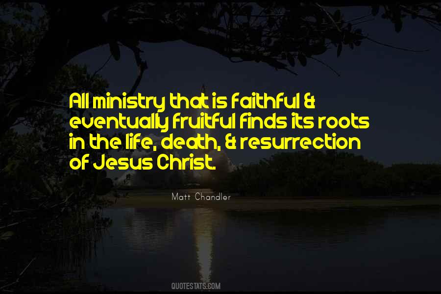 Death And Resurrection Of Jesus Christ Quotes #93040