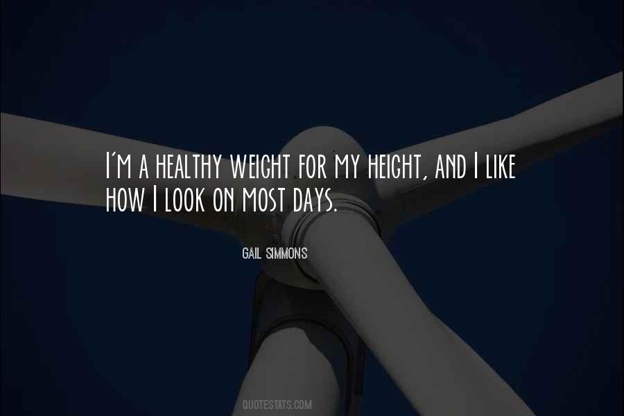 Quotes About Height And Weight #1327972