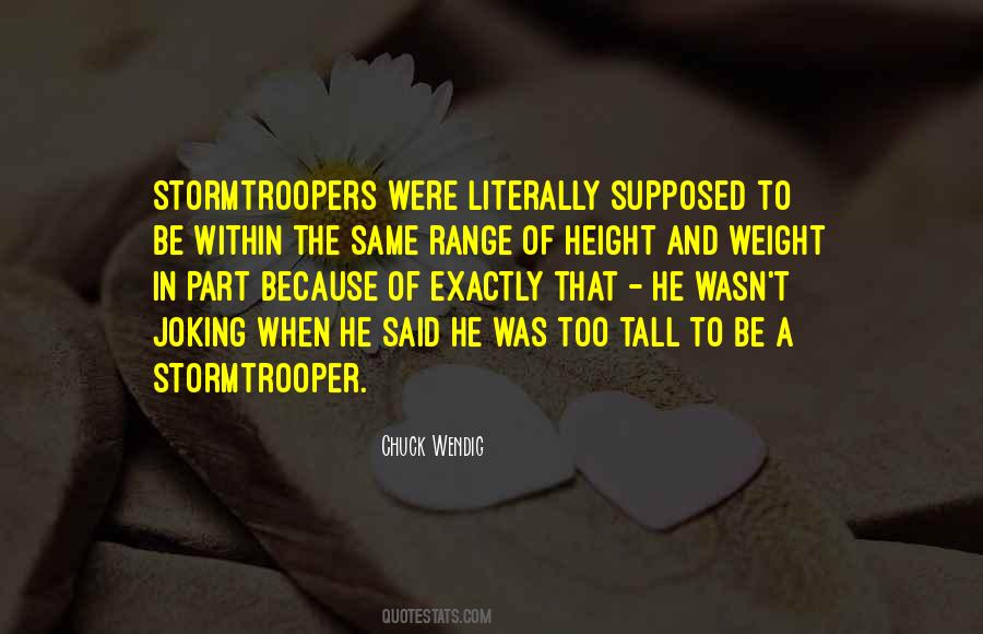 Quotes About Height And Weight #1578279