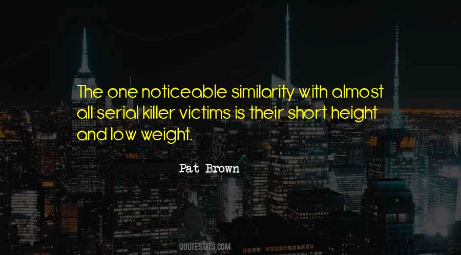Quotes About Height And Weight #220267