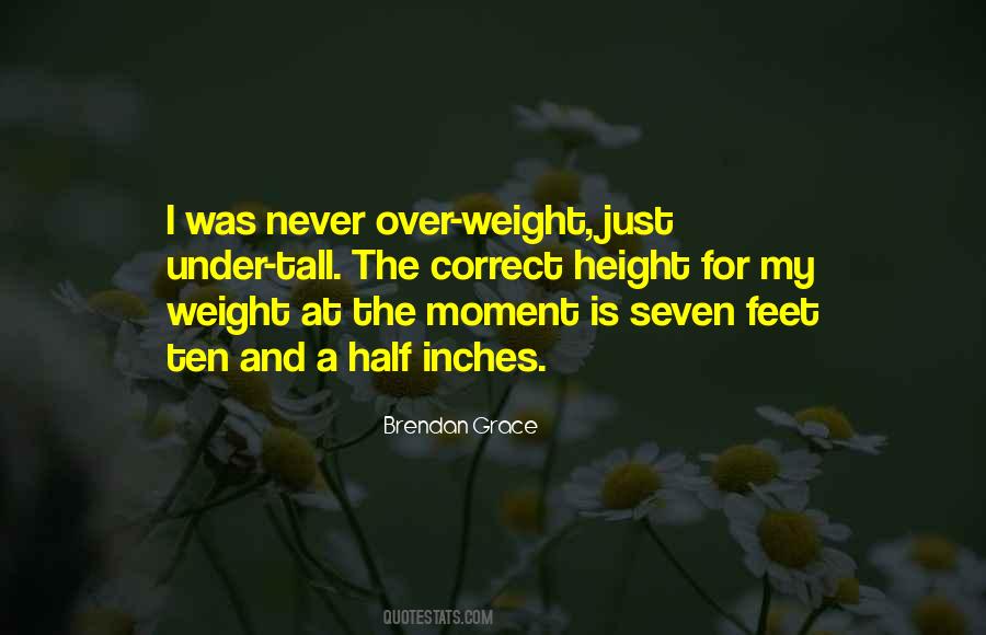 Quotes About Height And Weight #565345