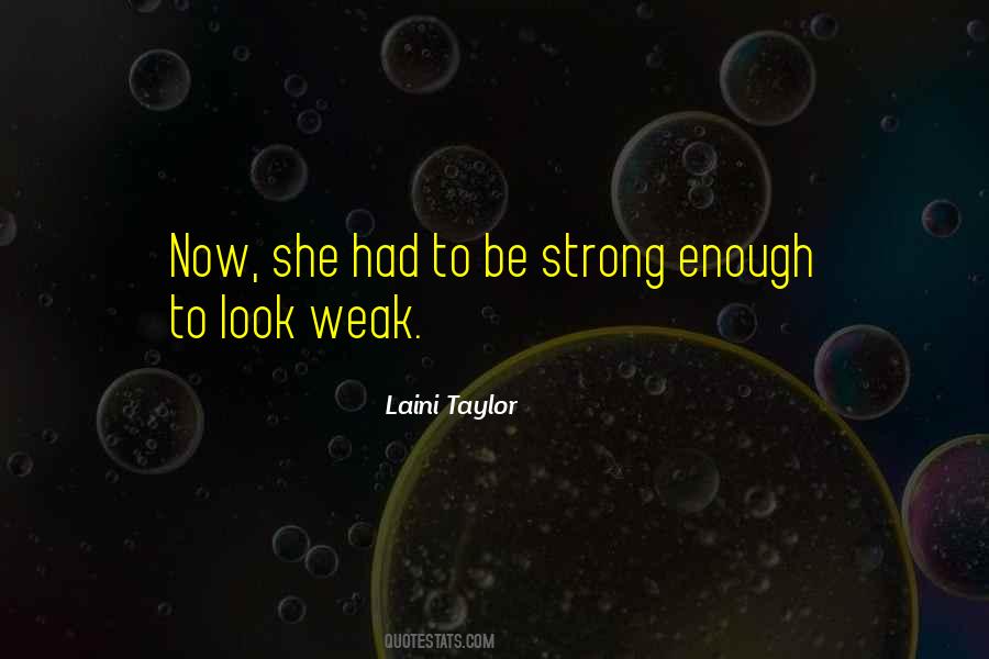 Quotes About To Be Strong #32002 Quotes About To Be Strong #32002
