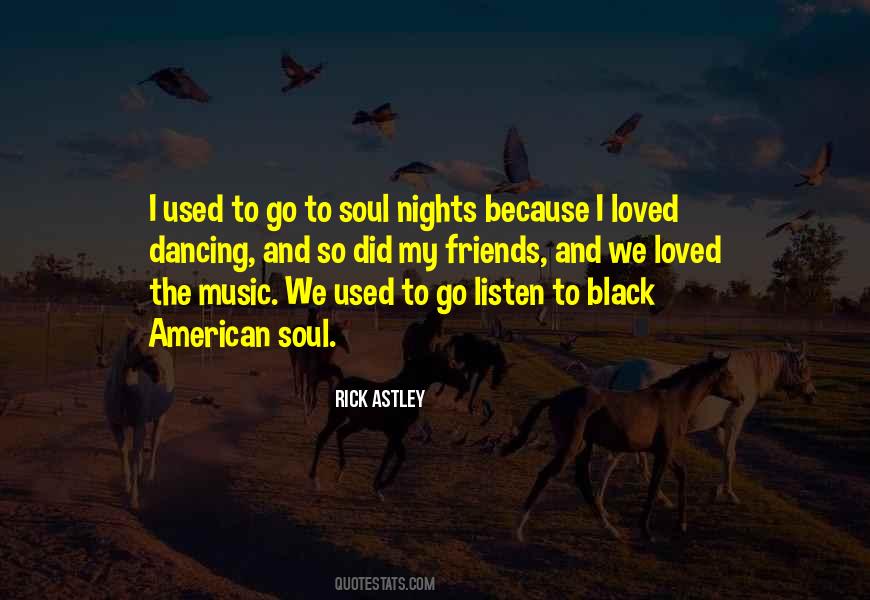 Quotes About Dancing With Your Friends #1236058