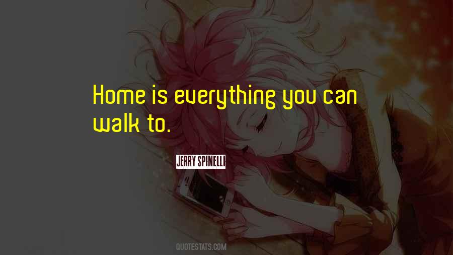 Walking Home Quotes #1147136