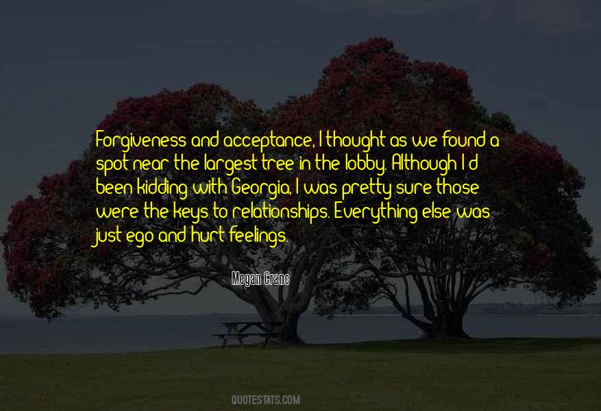 Quotes About Forgiveness And Acceptance #1503052