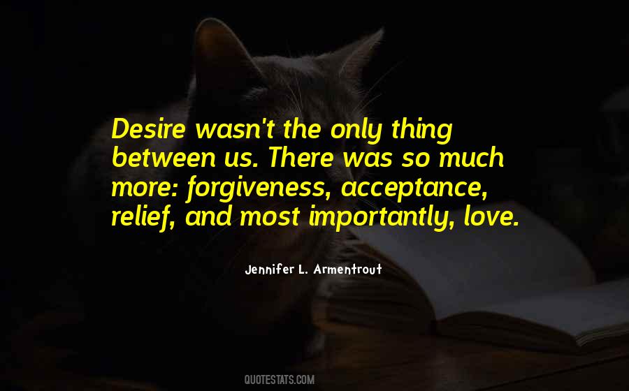Quotes About Forgiveness And Acceptance #1775934