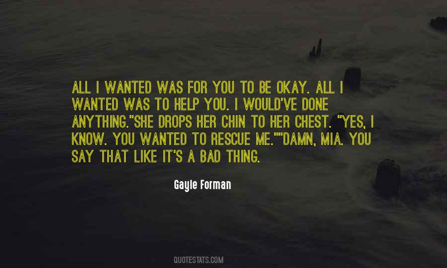 Wanted It Bad Quotes #1276173