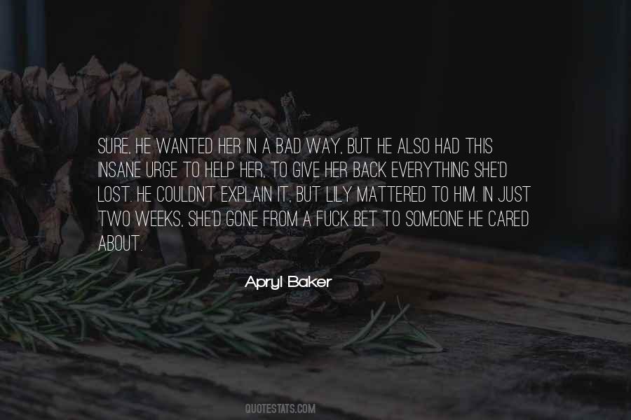 Wanted It Bad Quotes #1496650